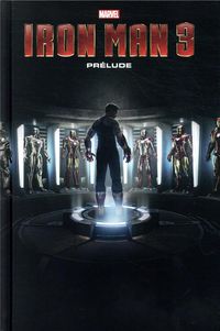 Produktbild: Iron Man 3 : pr&eacute;lude