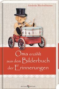 Produktbild: Oma erz&auml;hlt aus dem Bilderbuch der Erinnerungen