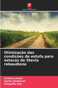 Produktbild: Otimiza&ccedil;&atilde;o das condi&ccedil;&otilde;es da estufa para estacas de Stevia rebaudiana