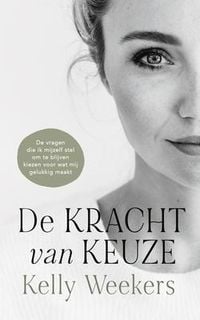 Produktbild: De Kracht van Keuze (Dutch version)