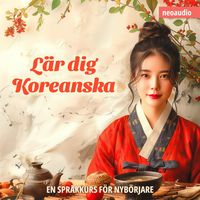 Produktbild: Spr&aring;kkurser f&ouml;r nyb&ouml;rjare, L&auml;r dig koreanska