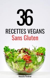 Produktbild: 36 Recettes V&eacute;gans Sans Gluten (Nutrition Vegan)