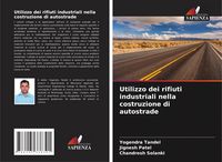 Produktbild: Utilizzo dei rifiuti industriali nella costruzione di autostrade