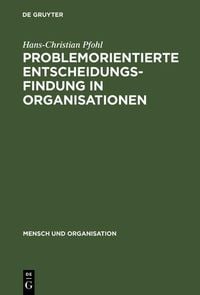 Produktbild: Problemorientierte Entscheidungsfindung in Organisationen