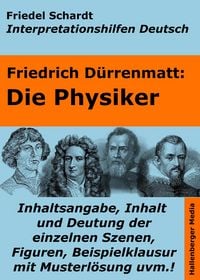 Produktbild: Die Physiker - Lekt&uuml;rehilfe und Interpretationshilfe. Interpretationen und Vorbereitungen f&uuml;r den Deutschunterricht.