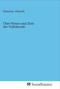 Produktbild: &Uuml;ber Wesen und Ziele der Volkskunde