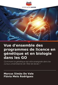 Produktbild: Vue d'ensemble des programmes de licence en g&eacute;n&eacute;tique et en biologie dans les GO