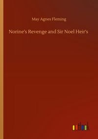 Produktbild: Norine's Revenge and Sir Noel Heir's