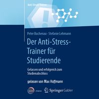 Produktbild: Der Anti-Stress-Trainer f&uuml;r Studierende