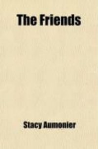 Produktbild: The Friends; And Other Stories