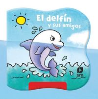 Produktbild: El delf&iacute;n y sus amigos