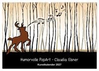 Produktbild: Humorvolle PopArt - Kunstkalender von Claudia Elsner (Wandkalender 2027 DIN A2 quer), CALVENDO Monatskalender
