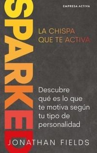 Produktbild: Sparked, La Chispa Que Te Activa