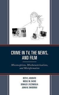 Produktbild: Crime in TV, the News, and Film