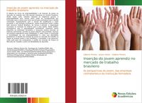 Produktbild: Inser&ccedil;&atilde;o do jovem aprendiz no mercado de trabalho brasileiro