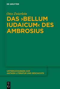 Produktbild: Das &rsaquo;Bellum Iudaicum&lsaquo; des Ambrosius