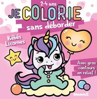 Produktbild: Je colorie sans d&eacute;border : b&eacute;b&eacute;s licorne