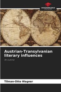 Produktbild: Austrian-Transylvanian literary influences