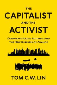 Bild vom Artikel The Capitalist and the Activist vom Autor Tom Lin