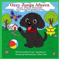 Produktbild: Ozzy Juega Afuera (Ozzy Plays Outside) - Bilingual Storybook