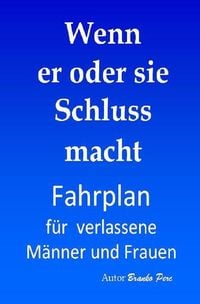 Produktbild: Wenn er oder sie Schluss macht
