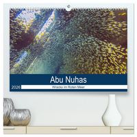 Produktbild: Abu Nuhas - Wracks im Roten Meer (hochwertiger Premium Wandkalender 2026 DIN A2 quer), Kunstdruck in Hochglanz