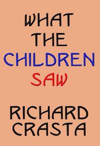 Produktbild: What the Children Saw
