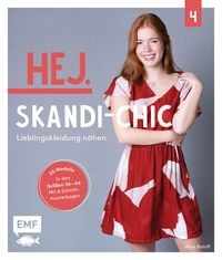 Produktbild: Hej. Skandi-Chic - Band 4 - Lieblingskleidung n&auml;hen