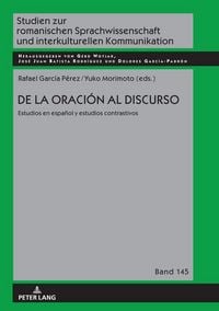 Produktbild: De la oraci&oacute;n al discurso: estudios en espa&ntilde;ol y estudios contrastivos