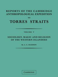 Produktbild: Reports of the Cambridge Anthropological Expedition to Torres Straits