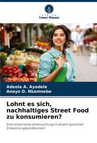 Produktbild: Lohnt es sich, nachhaltiges Street Food zu konsumieren?