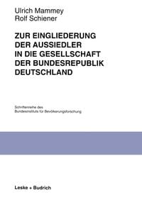 Produktbild: Zur Eingliederung der Aussiedler in die Gesellschaft der Bundesrepublik Deutschland
