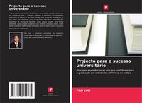 Produktbild: Projecto para o sucesso universit&aacute;rio