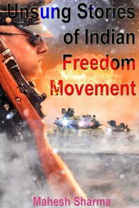 Produktbild: Unsung Stories of Indian Freedom Movement