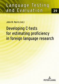 Produktbild: Developing C-tests for estimating proficiency in foreign language research