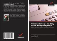 Produktbild: Przestawienie go na Easy Mode: Komputeryzacja