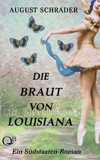 Produktbild: Die Braut von Louisiana (Gesamtausgabe)