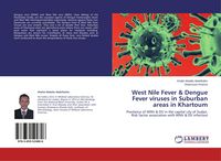 Produktbild: West Nile Fever & Dengue Fever viruses in Suburban areas in Khartoum