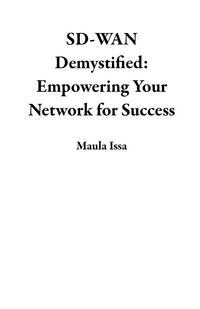 Produktbild: SD-WAN Demystified: Empowering Your Network for Success