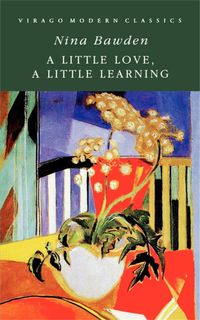 Produktbild: Bawden, N: A Little Love, A Little Learning