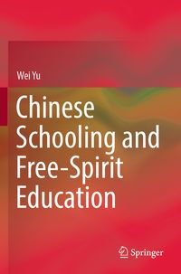 Produktbild: Chinese Schooling and Free-Spirit Education