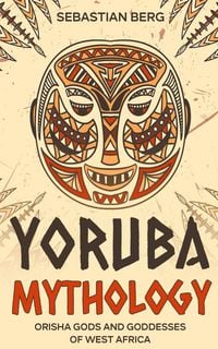 Produktbild: Yoruba Mythology