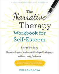 Produktbild: The Narrative Therapy Workbook for Self-Esteem