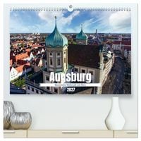 Produktbild: Augsburg - Bayerische Weltstadt mit Herz (hochwertiger Premium Wandkalender 2027 DIN A2 quer), Kunstdruck in Hochglanz