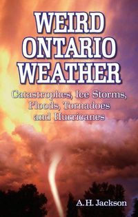 Produktbild: Jackson, A: Weird Ontario Weather
