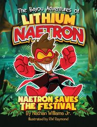 Produktbild: The Bayou Adventures of Lithium Naetron