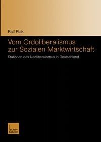 Produktbild: Vom Ordoliberalismus zur Sozialen Marktwirtschaft