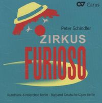 Produktbild: Kinderchor Berlin/Bigband Deutsche Oper Berlin: Zirkus Furio