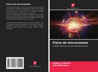 Produktbild: F&iacute;sica do microcosmos