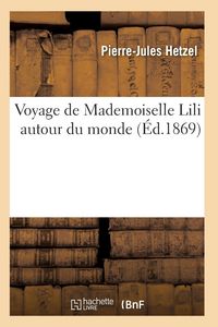 Produktbild: Voyage de Mademoiselle Lili autour du monde